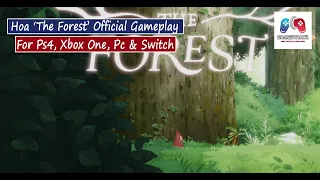 Hoa ‘The Forest’ Official Gameplay Walkthrough - Pc & Nintendo Switch