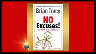🔴 No Excuses Audiobook by Brian Tracy ~ Self Improvement | Motivation | Productivity Hacks | Success