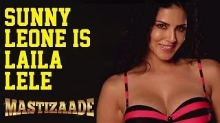 Sunny Leone as Laila Lele in Mastizaade | UNCUT INTERVIEW