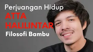 Kebahagiaan dan Perjuangan Atta Halilintar dari Nol, Bagaikan Filosofi Bambu