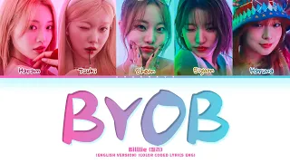 Billlie BYOB (bring your own best friend) (English Ver.) Lyrics (Color Coded Lyrics)