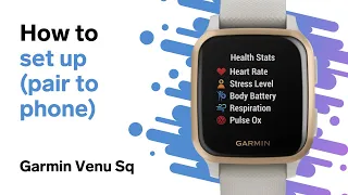 Garmin Venu Sq Setup (How to Connect to Phone)