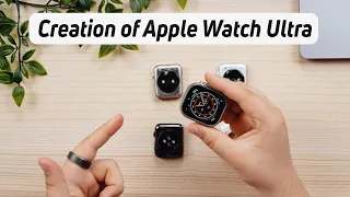 How Apple Created the Apple Watch Ultra