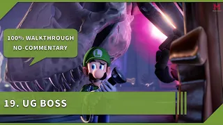 Luigi's Mansion 3 100% Walkthrough 19 UG Boss