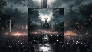 Aftershock x DJ Gollum - Army Of The Night