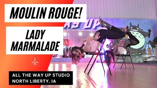 "MOULIN ROUGE! - LADY MARMALADE" Chair Choreo - All The Way Up Dance Studio Iowa