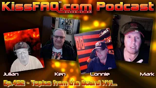 KissFAQ Podcast Ep.452 - Topics from the Board XVI...