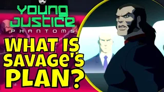 Young Justice Phantoms Update   What About Vandal Savage's Kryptonians   General Zod
