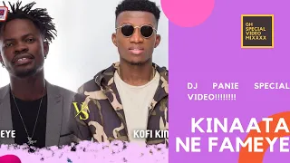 FAMEYE NE KOFI KINAATA VIDEO MIX BY DJ PANIE