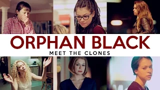 Orphan Black - Meet The Clones