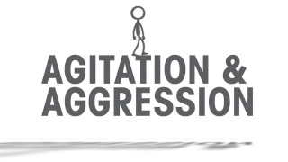 PACE - Agitation and Aggression