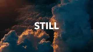 Still | Hillsong Worship | Lyric Video