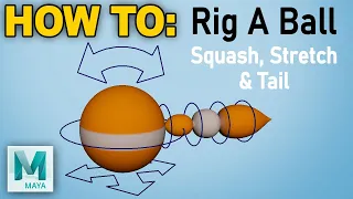 Rig A Ball In Maya (with Squash & Stretch, Tail)