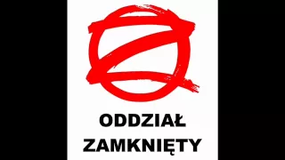 Oddział Zamknięty - Gdyby nie Ty