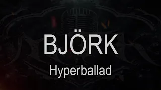 Björk || Hyperballad [ Karaoke + Instrumental ]