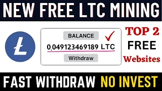 Top 2 Free Litecoin Earning Website || Litecoin Earning  Without Investment | LTC mining