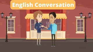 Conversation between two friends - English Conversation