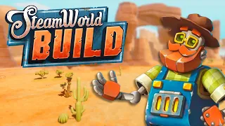 Willkommen in der Wüste - SteamWorld Build #01