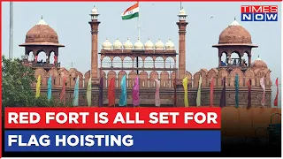 Red Fort Is All Set For Flag Hoisting Ahead Of Independence Day 2023, PM Modi To Reach Lal Qila