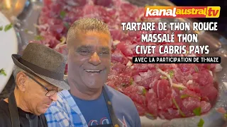 CUISINE - Tartare de Thon rouge - Massalé thon et civet Cabris pays - by KANAL AUSTRAL.TV