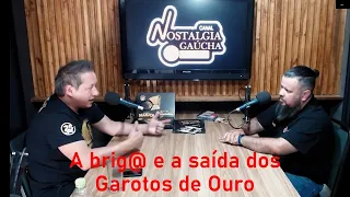 Victor Pedroso ´´A brig@ e a saida dos Garotos de Ouro`` Cortes