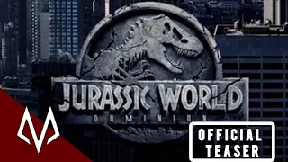 Jurassic World Dominion|Official Teaser (2022)