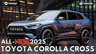 2025 Toyota Corolla Cross - Redesign One Of The Best Subcompact SUV !!