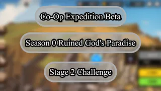 「守望傳說」遠征共鬥S0 關卡2 挑戰 Guardian Tales - Co-Op Expedition Beta Season 0 Stage 2 Challenge