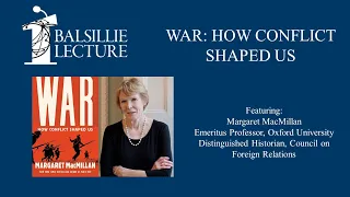 2021 Balsillie Lecture: “War: How Conflict Shaped Us”