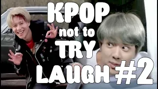 KPOP TRY NOT TO LAUGH (FUNNY MOMENTS) #2