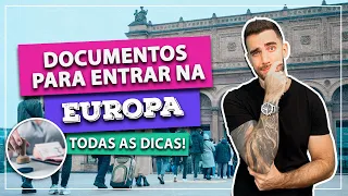 ☑️ Documentos para viajar à EUROPA! Passaporte? Visto? Quanto dinheiro preciso comprovar?