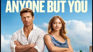 "Anyone But You" Movie Review