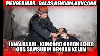 INNALILLAHI..!!! KI KUNCORO GOROK LEHER GUS SAMSUDIN