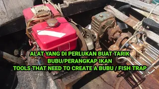 Alat yang di gunakan untuk menarik bubu perangkap ikan