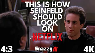 This Is How Seinfeld *Should* Look on Netflix | 4K and 4:3 Aspect Ratio