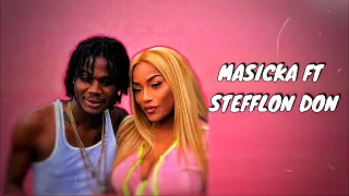 Masicka Ft Stefflon Don - Moments (Lyrics)