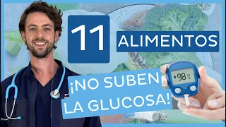 11 ALIMENTOS que NO SUBEN la GLUCOSA ❗no suben EL AZÚCAR 🍳🥒