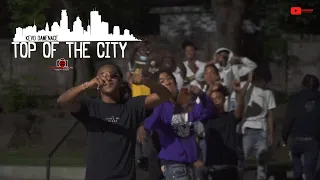 Kevo DaMenace - Top Of The City | Shot By Cameraman4TheTrenches
