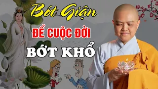 Bớt Nóng Giận Cho Cuộc Đời Bớt KHỔ...NÊN NGHE 1 Lần | Ni Sư Hương Nhũ Giảng