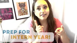 How to Prepare for Your Intern Year of Residency (Internal Medicine)