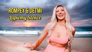 Rompey & Detmi - Łapiemy Słońce (Official Video)Nowość Disco Polo 2023