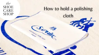 How to hold a polishing cloth