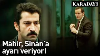 Karadayı 54.Bölüm - Mahir, Sinan'a Ayarı Veriyor!