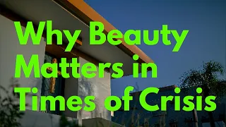 Art Forum: Why Beauty Matters in Times of Crisis