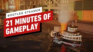 Bootleg Steamer - 21 Minutes of Gameplay