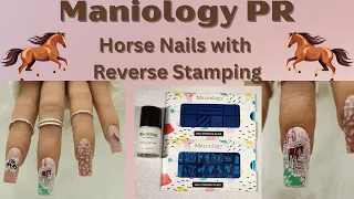 Maniology PR | Horse Nails🐴 | Reverse Stamping | My Favorite Stamping Set So Far😍 @Maniology