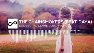 The Chainsmokers ✘ Daya - Don't Let Me Down (Jenaux Remix) | [Infinite Music]