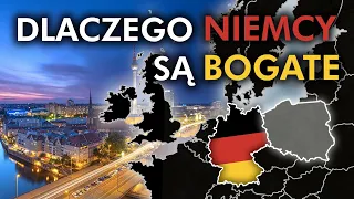 Dlaczego NIEMCY są BOGATE