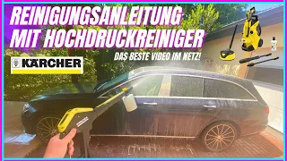 Reinigungsanleitung zum Auto waschen mit Hochdruckreiniger | Kärcher K2 3 4 5 7 | FJ 6 Autoshampoo