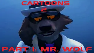 CarToons 2 Part 1 - Mr. Wolf